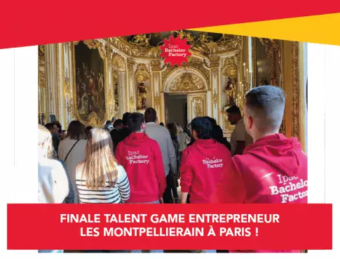 Finale Talent Game : Les montpellierain à Paris
