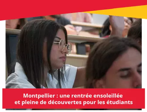   Montpellier, une rentrée ensoleillée et pleine de...


