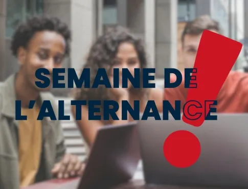 Semaine de l'Alternance : ton passeport vers ton contrat !